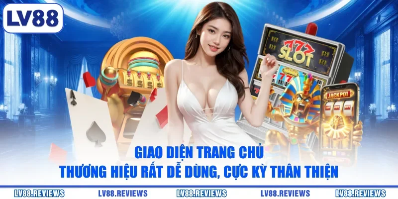 Giao diện trang chủ thương hiệu rất dễ dùng, cực kỳ thân thiện